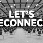 Let’s reconnect…
